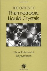 Cover of The Optics of Thermotropic Liquid Crystals
