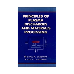 Cover of Principles of Plasma Discharges and Materials Processing