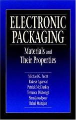 Cover of Electronic Packaging Materials and Their Properties